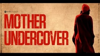 #3 Mother Undercover