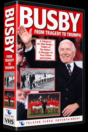 Busby - From Tragedy to Triumph poster