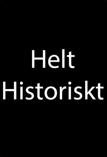 Helt Historiskt poster