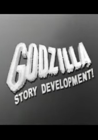 Godzilla Story Development! (2006)