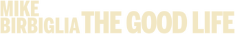 Mike Birbiglia: The Good Life logo