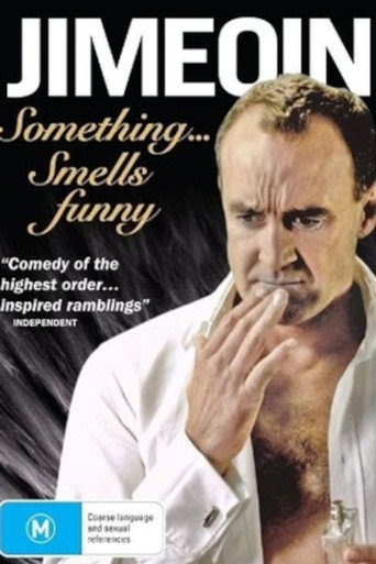 Jimeoin: Something Smells Funny (2012)