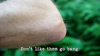 Don't Like Them Go Bang