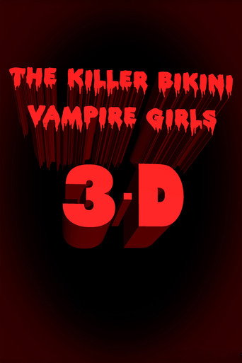 Killer Bikini Vampire Girls 3: A New Hope (2007)