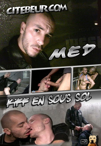 Med, kiff en sous sol