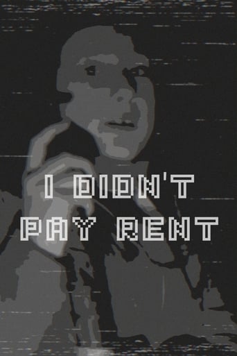 I didn't pay rent