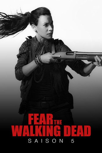Fear the Walking Dead - S5 - Affiche