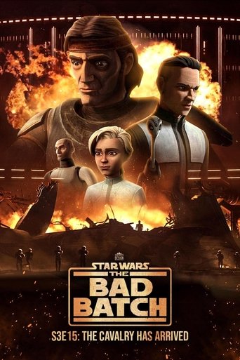 Star Wars: The Bad Batch - The Cavalry Has Arrived (2024)