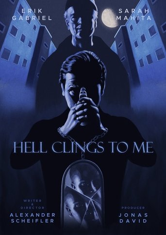 Hell clings to me poster