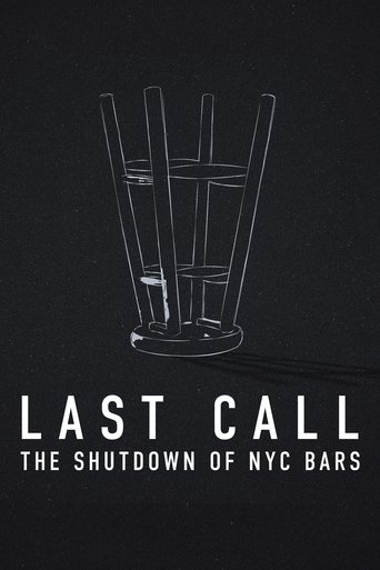 Last Call: The Shutdown of NYC Bars (2021) Last Call: The Shutdown of NYC Bars (2021)