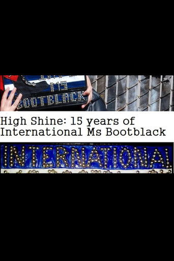 High Shine: 15 Years of International Ms Bootblack (2015)