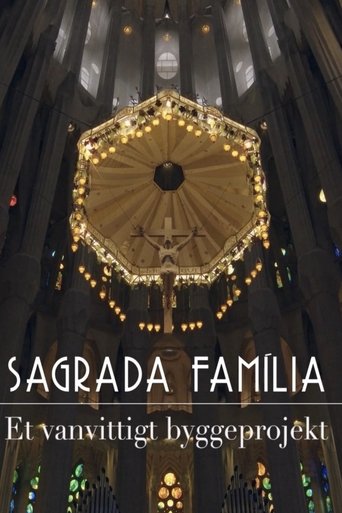 Sagrada Família - Et vanvittigt byggeprojekt