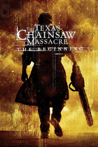 The Texas Chainsaw Massacre: The Beginning