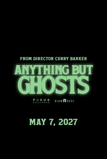 Anything but Ghosts poster