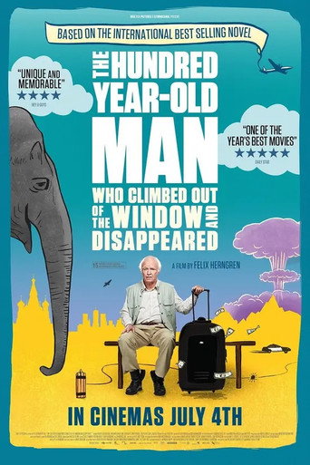 The 100 Year-Old Man Who Climbed Out the Window and Disappeared poster