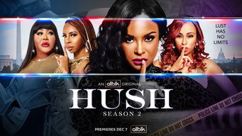 Hush (2022- )