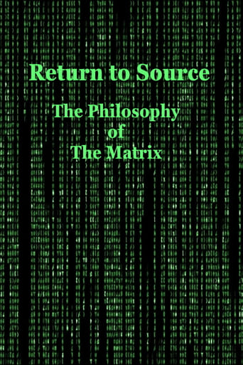 Poster för Return to Source: The Philosophy of The Matrix