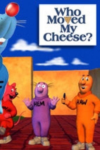Who Moved My Cheese? The Movie Poster
