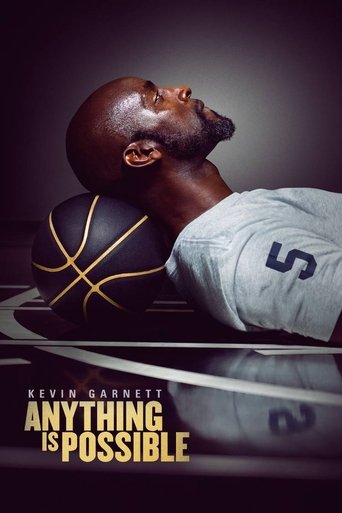 Kevin Garnett: Anything is Possible (2021) Kevin Garnett: Anything is Possible (2021)