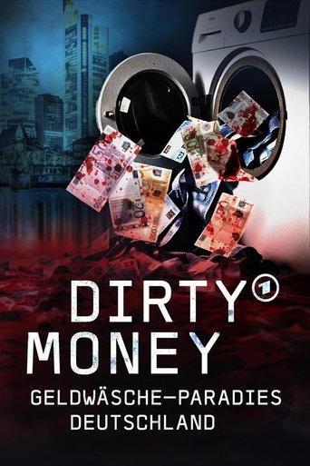 Dirty Money - Geldwäsche-Paradies Deutschland (2025)
