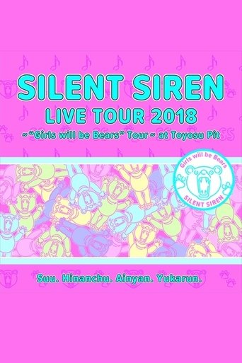 SILENT SIREN – LIVE TOUR 2018 - Girls will be Bears Tour at Toyosu Pit poster