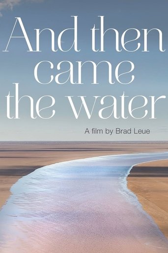 And Then Came The Water poster