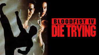 Кривавий кулак 4: Смертельна спроба (1992)