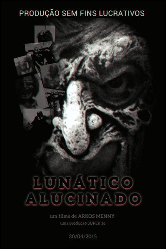 Lun&aacute;tico Alucinado (2015)