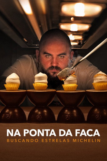 Pôster de Na Ponta da Faca - Buscando Estrelas Michelin