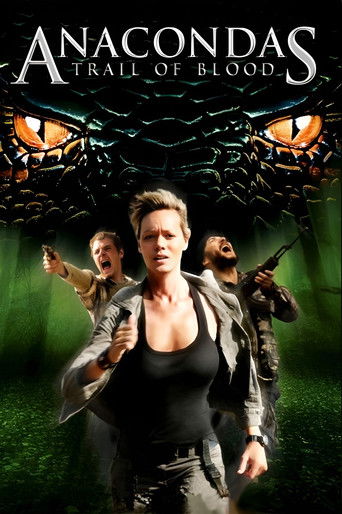 Anacondas: Trail of Blood (2009)