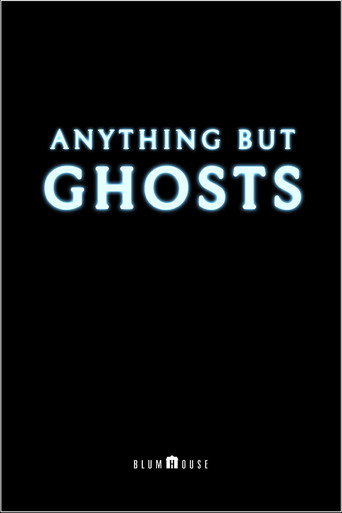 Anything But Ghosts (公開年不明年)のポスター画像 - FindKey