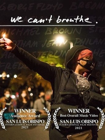 We Can't Breathe (2021) We Can't Breathe (2021)