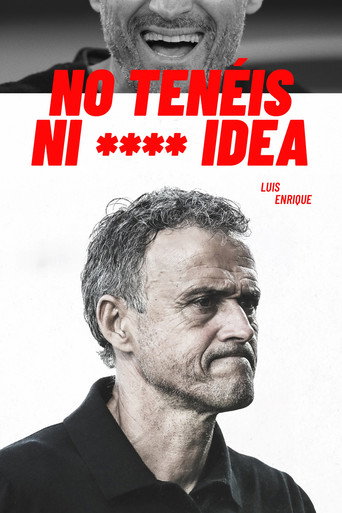 You Have No ******* Idea — Posters 2