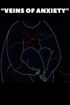 Veins of Anxiety