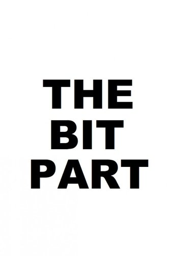 The Bit Part (1987)