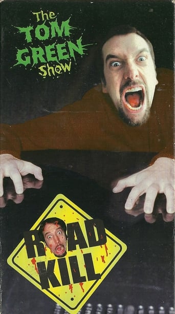 Poster of Tom Green Show: Road Kill