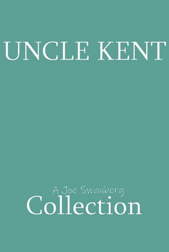 Uncle Kent Collection