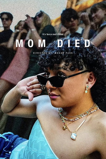 Mom Died