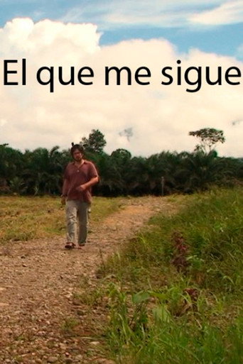 El que me sigue poster
