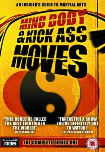 Mind, Body & Kick Ass Moves: Season 1
