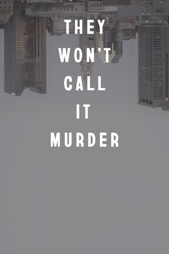 They Won't Call It Murder en streaming 