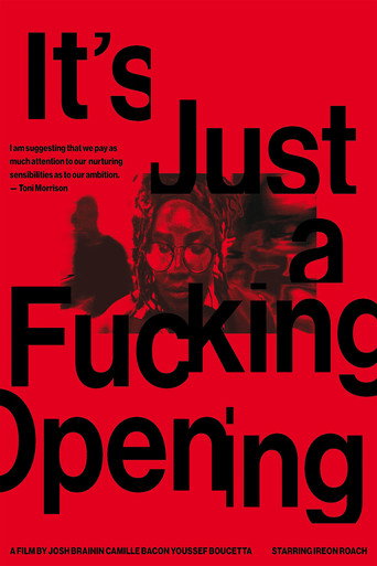 It's Just a Fucking Opening (2025)