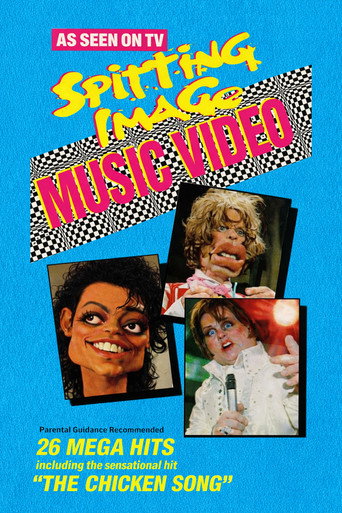 Spitting Image: Music Video