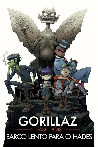 Gorillaz: Fase Dois - Barco Lento para o Hades