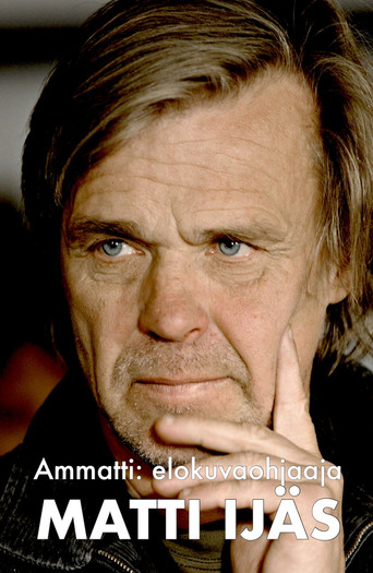 Ammatti: suomalainen elokuvaohjaaja Matti Ij&auml;s (2010)
