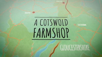 A Cotswold Farm Shop (2023- )