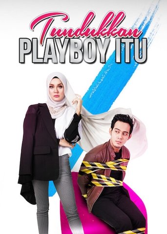 Tundukkan Playboy Itu: Season 1