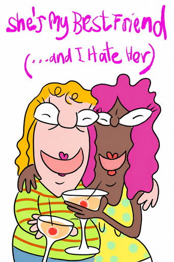 She&rsquo;s My Best Friend (and I Hate Her) (2023)