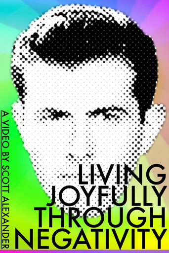 Living Joyfully Through Negativity (2025) movie poster