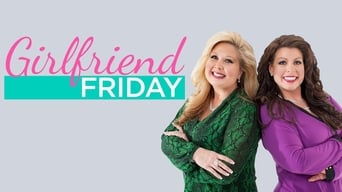 Girlfriend Friday - 1x01